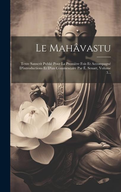 Le Mahâvastu - Anonymous