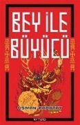 Cover-Bild zum Titel 'Bey ile Büyücü' von 'Osman Karatay'