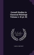 Cover-Bild zum Titel 'Cornell Studies in Classical Philology Volume v. 01 pt. 02' von ''