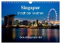 Singapur Stadt der Skylines (Wandkalender 2025 DIN A4 quer), CALVENDO Monatskalender - Ralf Wittstock
