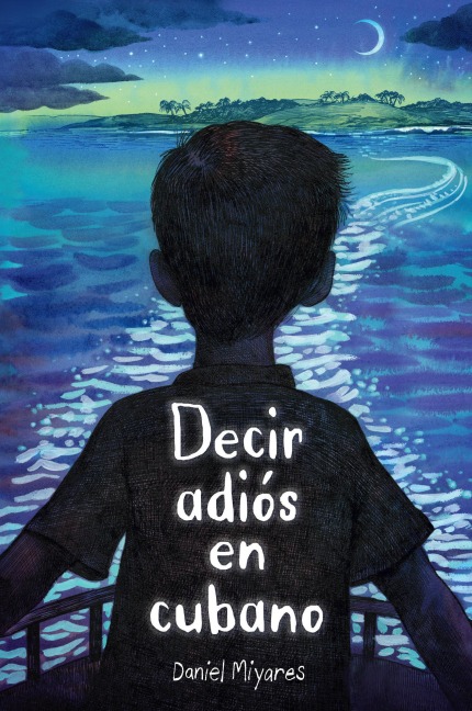 Decir Adiós En Cubano / How to Say Goodbye in Cuban - Daniel Miyares