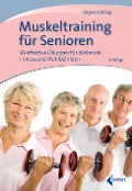 Muskeltraining für Senioren - Jürgen Gießing
