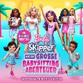 Barbie - Skipper und das große Babysitting Abenteuer (Das Original-Hörspiel zum Film) - Thomas Karallus