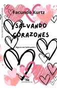 Cover-Bild zum Titel 'Salvando Corazones' von 'Facundo Sosa, J F Kurtz'
