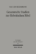 Cover-Bild zum Titel 'Gesammelte Studien zur Hebräischen Bibel' von 'Isac Leo Seeligmann'