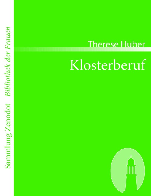 Klosterberuf - Therese Huber
