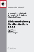 Cover-Bild zum Titel 'Bildverarbeitung für die Medizin 2006' von ''