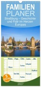 Cover-Bild zum Titel 'Familienplaner 2027 - Straßburg - Geschichte und Flair im Herzen Europas mit 5 Spalten (Wandkalender, 21 x 45 cm) CALVENDO' von 'Elisabeth Schittenhelm'