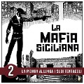 La storia della mafia siciliana seconda parte - Pierluigi Pirone