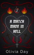 Cover-Bild zum Titel 'A Match Made in Hell (Monster Matchmaking, #2)' von 'Olivia Day'