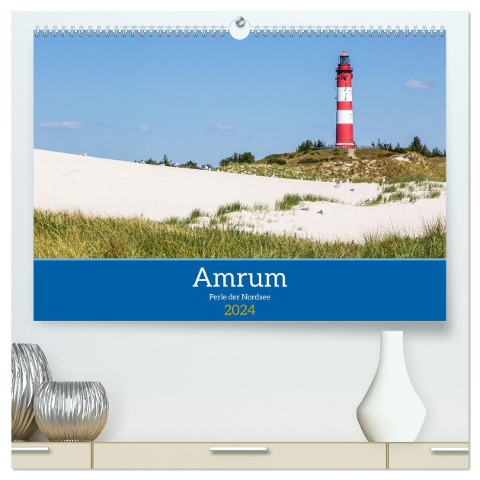 Amrum - Perle der Nordsee (hochwertiger Premium Wandkalender 2024 DIN A2 quer), Kunstdruck in Hochglanz - Thorsten Kleinfeld