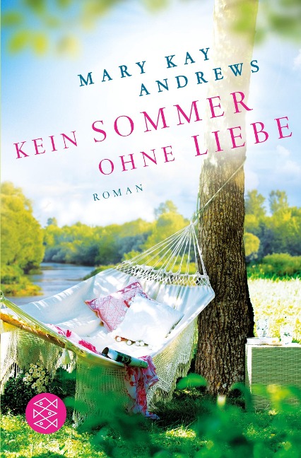 Kein Sommer ohne Liebe - Mary Kay Andrews