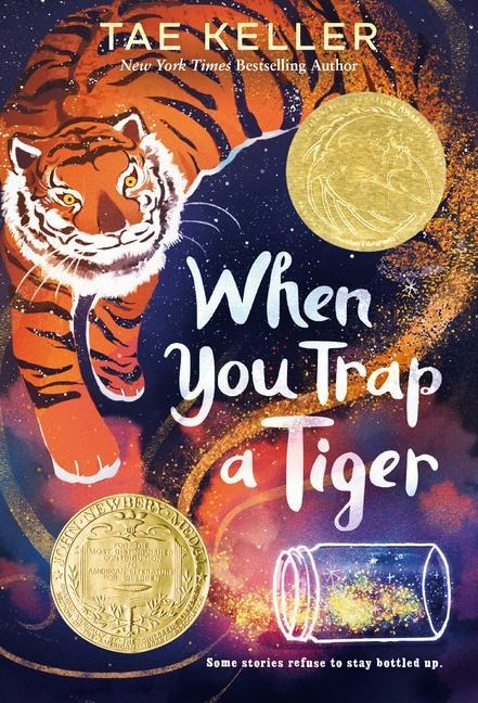 When You Trap a Tiger - Tae Keller