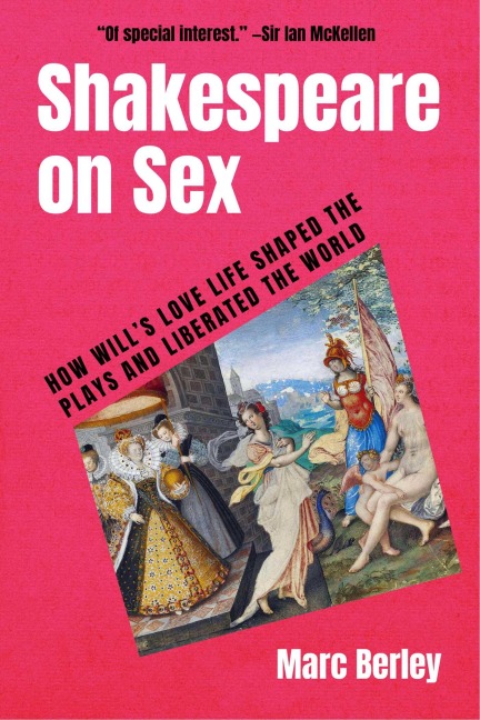 Shakespeare on Sex - Marc Berley