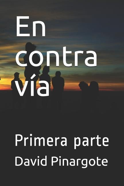 En Contra Vía - David Pinargote