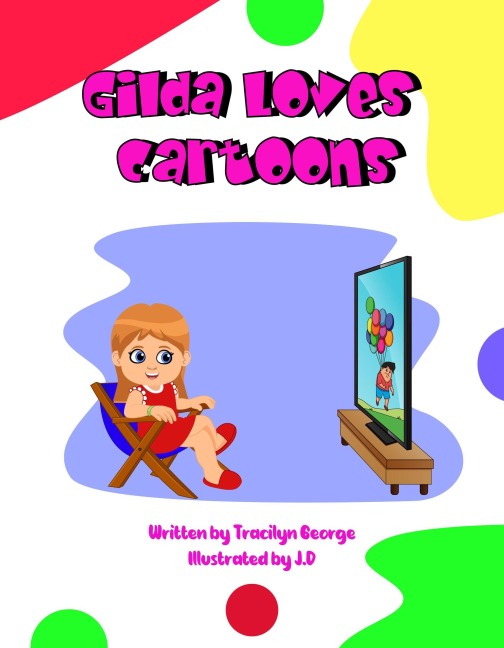 Gilda Loves Cartoons - Tracilyn George