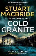 Cover-Bild zum Titel 'Cold Granite' von 'Stuart MacBride'