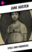 Cover-Bild zum Titel 'Stolz und Vorurteil' von 'Jane Austen'