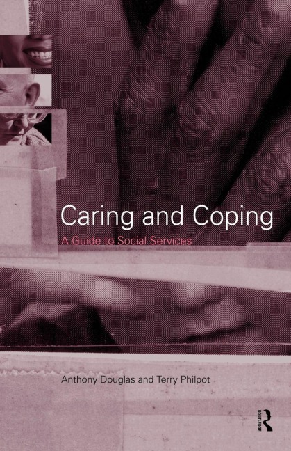 Caring and Coping - Anthony Douglas, Terry Philpot