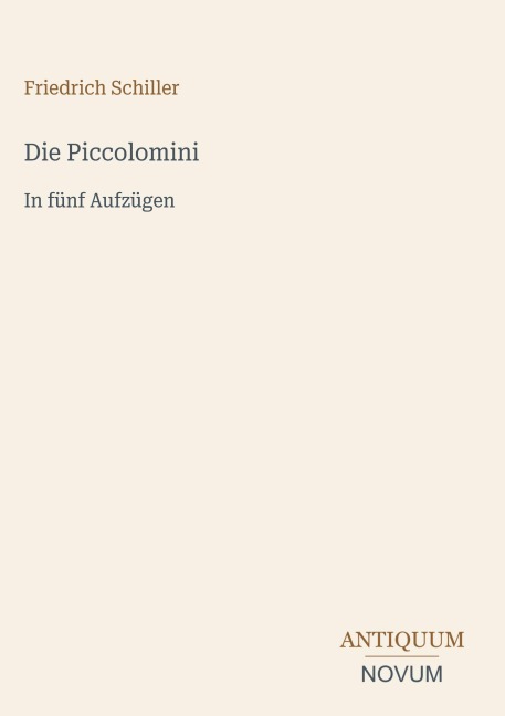 Die Piccolomini - Friedrich Schiller