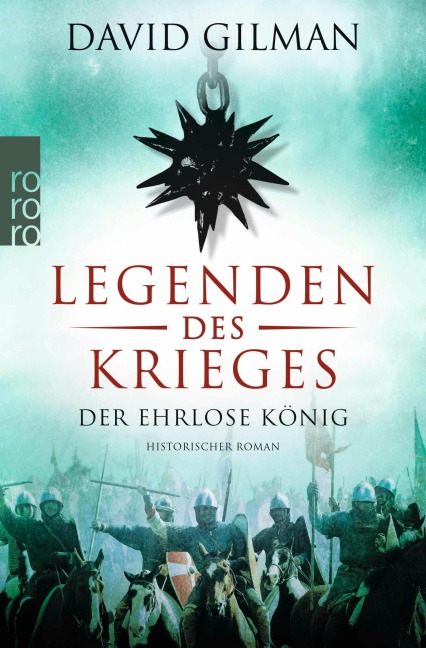 Legenden des Krieges: Der ehrlose König - David Gilman