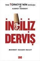 Ingiliz Dervis - Mehmet Hasan Bulut