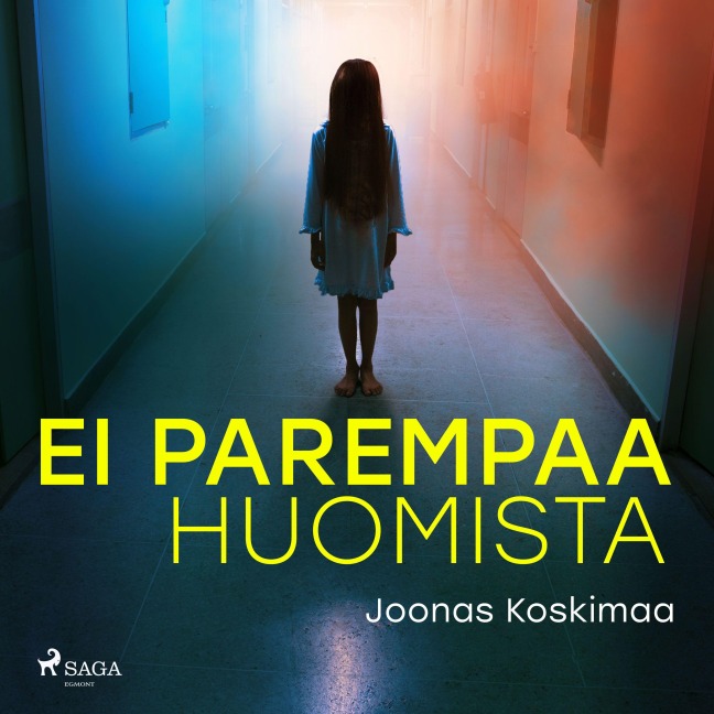 Ei parempaa huomista - Joonas Koskimaa