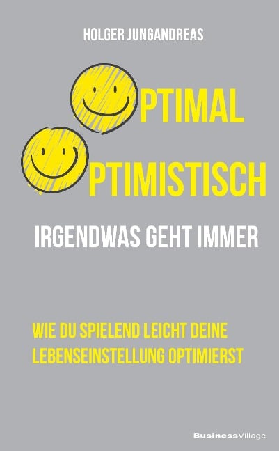 Optimal optimistisch - Holger Jungandreas