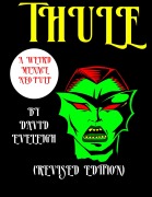 Cover-Bild zum Titel 'Thule: A Weird Menace Neo-Pulp (Revised Edition)' von 'David Eveleigh'