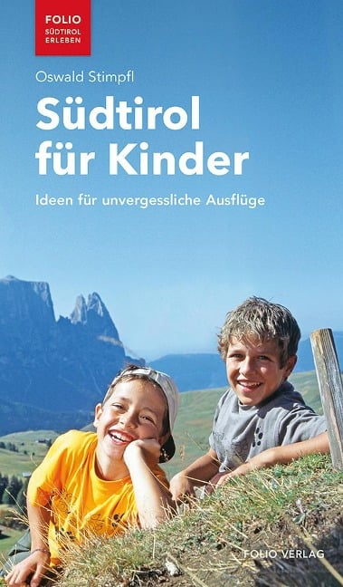 Südtirol für Kinder - Oswald Stimpfl