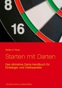 Cover-Bild zum Titel 'Starten mit Darten' von 'Stefan S. Rizzo'