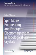Cover-Bild zum Titel 'Spin Moiré Engineering and Emergent Electromagnetism in Topological Spin Crystals' von 'Kotaro Shimizu'