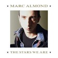 The Stars We Are (Deluxe 2CD+DVD Edition) - Marc Almond