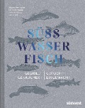 Cover-Bild zum Titel 'Süßwasserfisch' von 'Jürgen Kernegger'