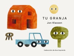 Cover-Bild zum Titel 'Tu Granja' von 'Jon Klassen'