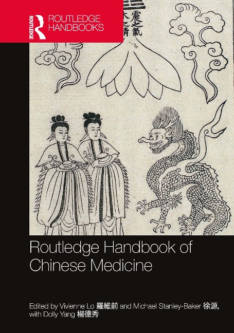 Routledge Handbook of Chinese Medicine - 