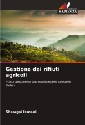 Cover-Bild zum Titel 'Gestione dei rifiuti agricoli' von 'Shawgei Ismaeil'