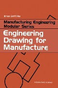 Cover-Bild zum Titel 'Engineering Drawing for Manufacture' von 'Brian Griffiths'