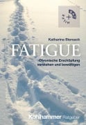 Cover-Bild zum Titel 'Fatigue' von 'Katharina Biersack'