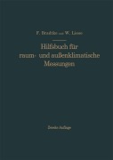 Cover-Bild zum Titel 'Hilfsbuch für raum- und außenklimatische Messungen' von 'Franz Bradtke'