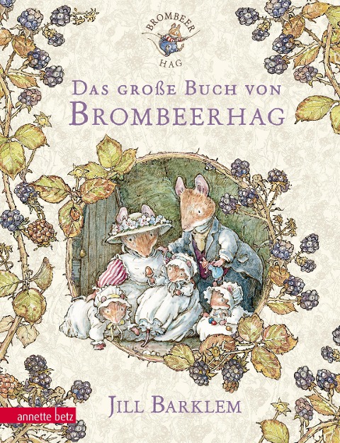 Das große Buch von Brombeerhag - Jill Barklem