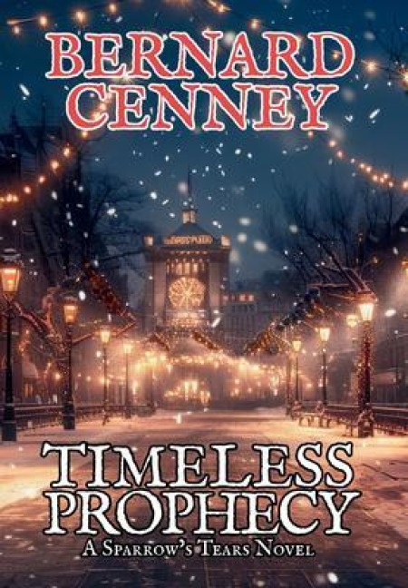 Timeless Prophecy - Bernard Cenney