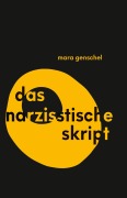 Cover-Bild zum Titel 'Das narzisstische Skript' von 'Mara Genschel'