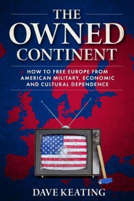 The Owned Continent - Dave Keating