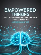 Cover-Bild zum Titel 'Empowered Thinking' von 'Matthew Kalani Tate'