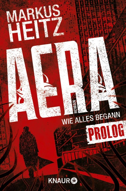 AERA - Wie alles begann - Markus Heitz