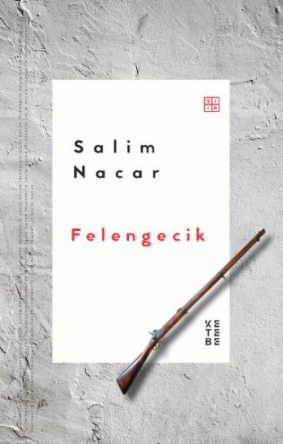 Felengecik - Salim Nacar