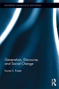 Cover-Bild zum Titel 'Generation, Discourse, and Social Change' von 'Karen R. Foster'