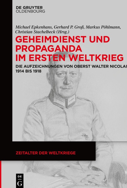 Geheimdienst und Propaganda im Ersten Weltkrieg - 