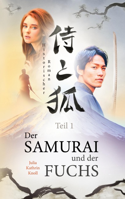 Der Samurai und der Fuchs - Julia Kathrin Knoll